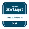 Badge: Scott M. Patterson Rated by Super Lawyers 2027